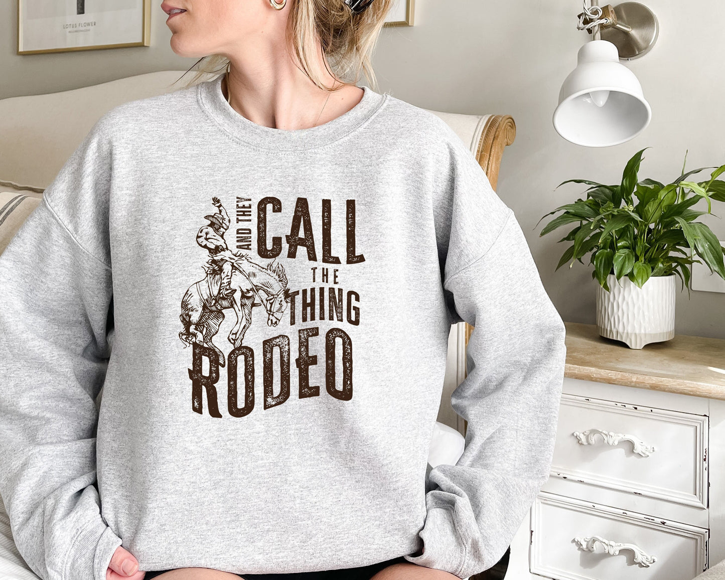 Retro Western Life Country Cowgirl Crewneck Sweatshirt Gifts for Rodeo Mom, And They Call The Thing Rodeo shirt, Vintage Cowboy sweatshirt