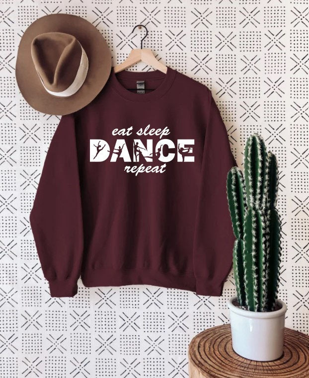 Eat Sleep Dance Sweatshirt,Dancer Shirt,Ballerina Shirt,Ballet Shirt,Dancer Gift,Dancing Shirt,Dance Life Shirt,Dance Coach Shirt,Dancer Tee