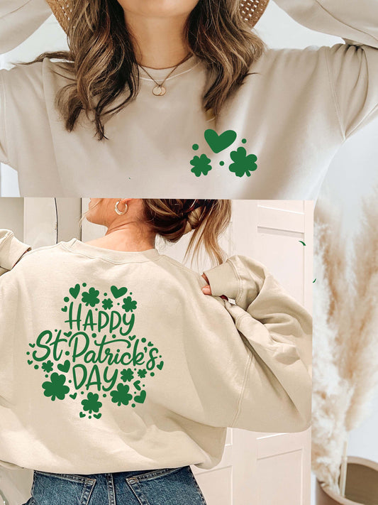 Happy St. Patricks Day Sweatshirt,Back And Front Design Sweatshirt,St Patricks Day Sweatshirt,Lucky St. Patricks Day tee,Irish Day Shirt