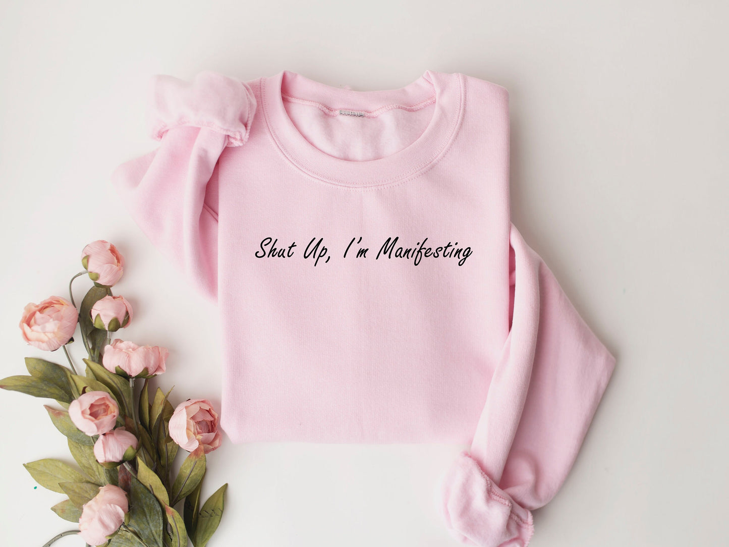 Shut Up I'm Manifesting Sweatshirt, Manifest That Shit Sweatshirt,Universe Sweater, Manifestation Sweatshirt, Gift For Her,Energy Sweater