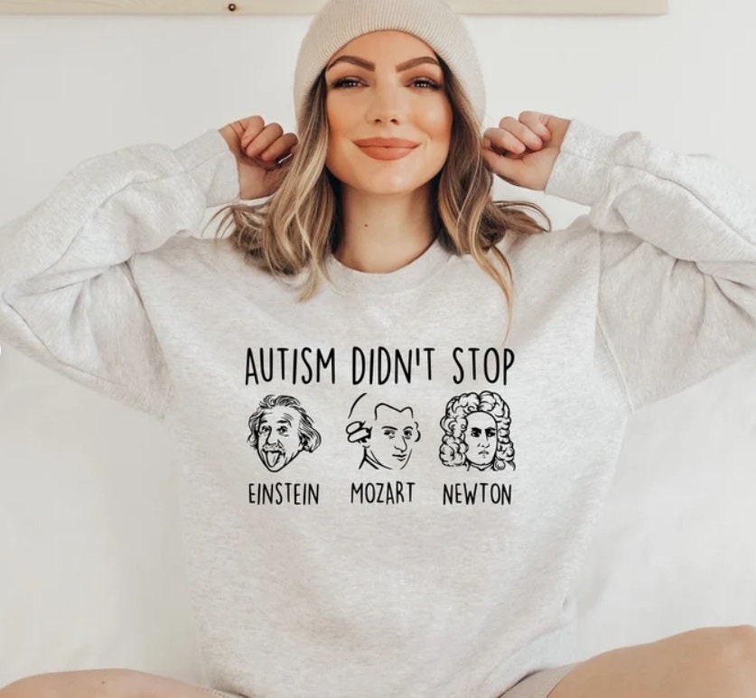 Autism Sweatshirt, Autism Awareness Shirt for UNISEX, Autism Didn't Stop Shirt, Autism Quote Shirt, Kids Funny Autism Shirt, Autistic gift