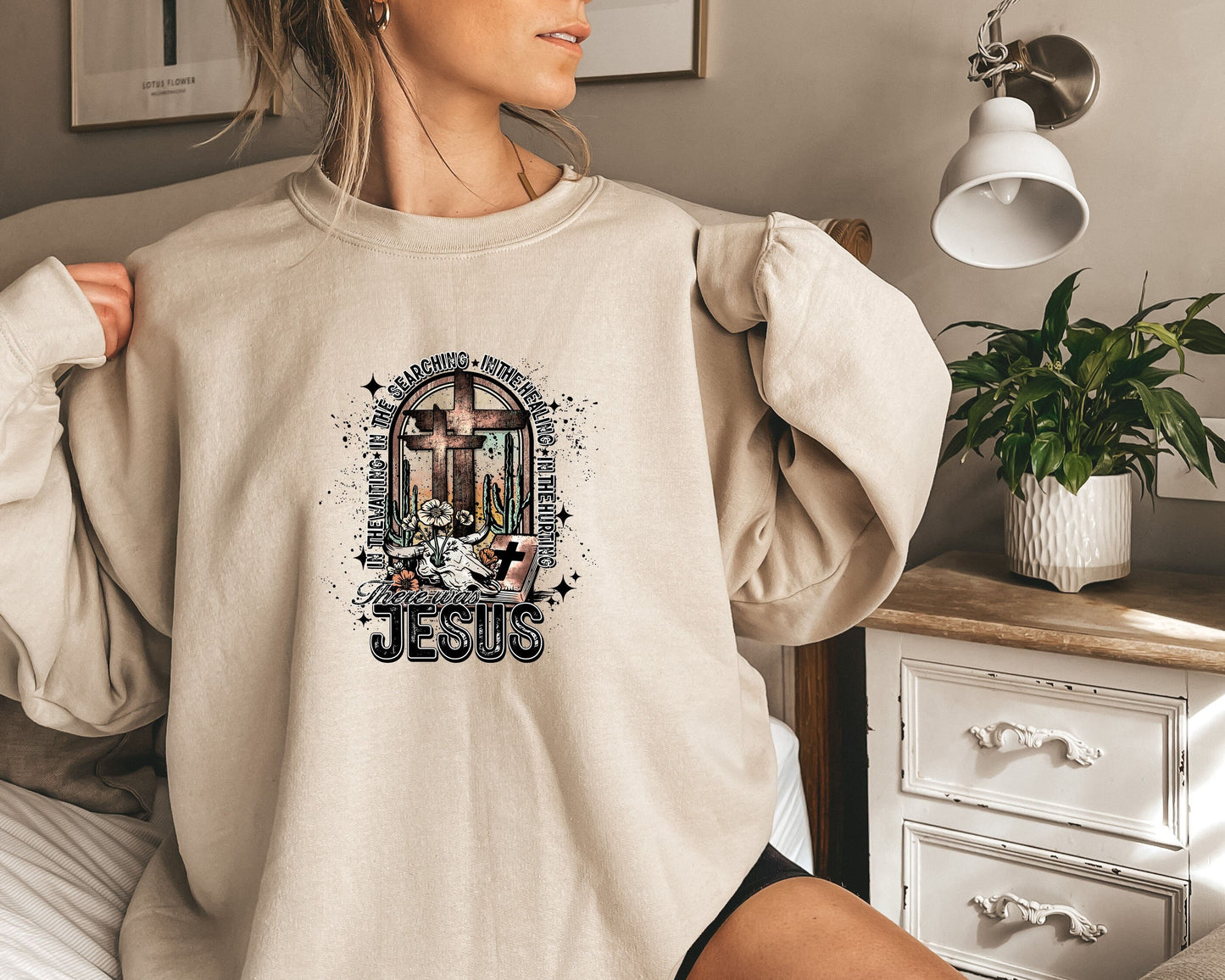 Christian Sweatshirt,There Was Jesus Shirt,In The Waiting,In The Searching,In The Healing,The Hurting,Christian Shirt For Women , Jesus Tee