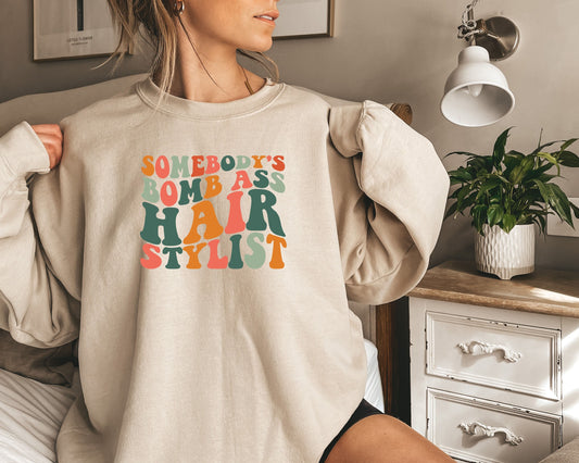 Somebody's Bomb Ass Hair Stylist Sweatshirt, Hair Stylist tshirt, Hair Stylist Gift, Hair Hustler Shirt, Barbershop Tee,Hairdresser Gift