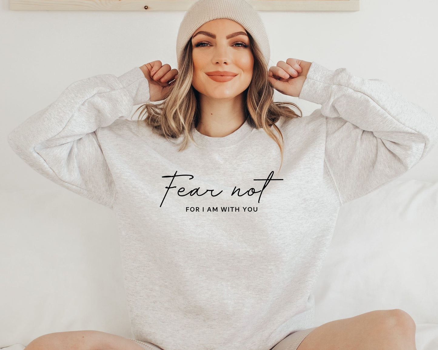 Fear Not For I Am With You Sweatshirt,Fear Not Shirt,Fear Not Isaiah 41:10,Christian Sweatshirt,Religious,Inspirational Gifts,Bible Verse