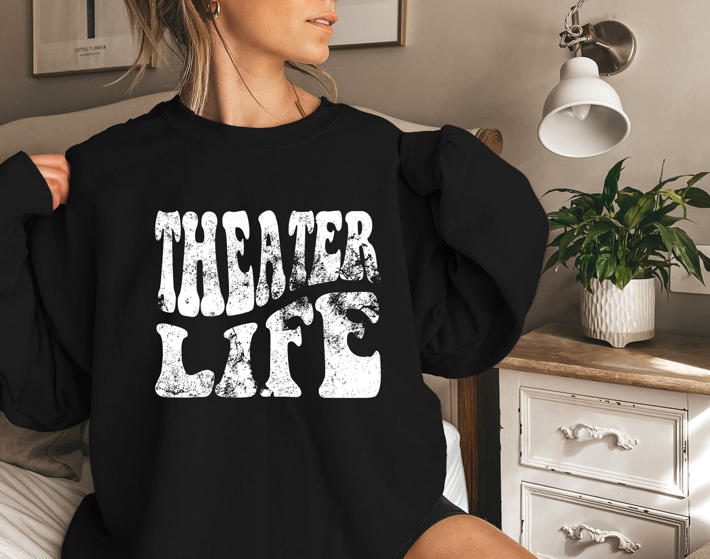 Theatre is Life Sweatshirt,Theatre Shirt, Theatre Gift,Drama Acting Shirt,Theatre Lover Gift, Drama Teacher Tee,Theatre Tee funny sweatshirt