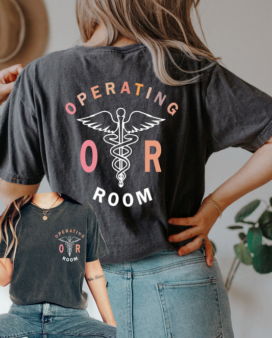 Comfort Colors Operating Room Shirt,Back And Front Shirt,Operating Room Nurse Shirt,Nurse Gift,Nurse tshirt,Nurse Life Tee,Nursing School